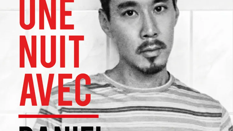 Une nuit avec DANIEL WANG