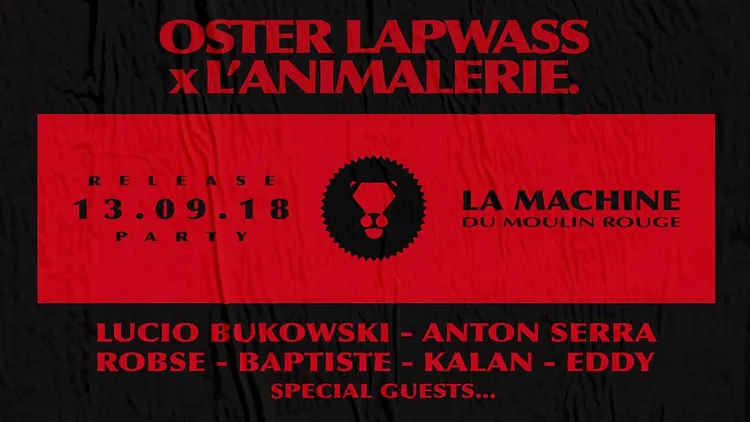 Oster Lapwass w/ L'Animalerie - Release Party