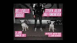 Belleville Boogie: Steven Julien aka FunkinEven & Résidents