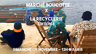 Marché Boucotte x Capuches à Mémé x La REcyclerie Edition 3