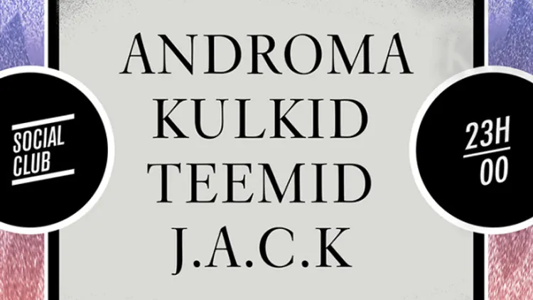 Androma, J.A.C.K, Kulkid & Teemid