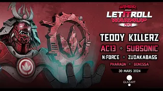 WARRIORZ x GLAZART : TEDDY KILLERZ, SUBSONIC, AC13 & more