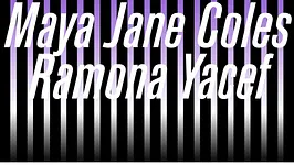 Dehors Brut Indoor: Maya Jane Coles, Ramona Yacef