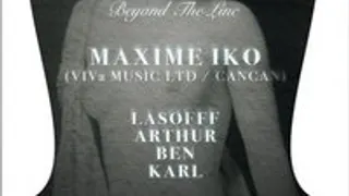 BEYOND THE LINE with MAXIME IKO