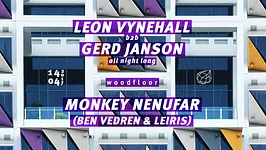 Concrete: Leon Vynehall b2b Gerd Janson All Night Long
