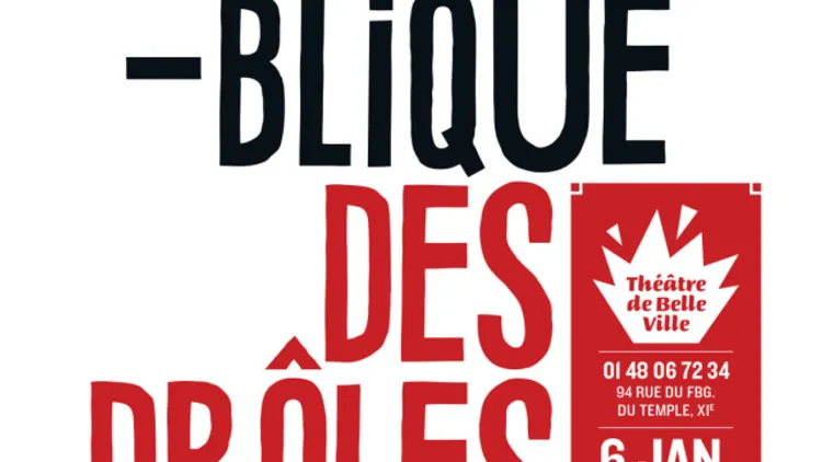 LA RÉPUBLIQUE DES DRÔLES