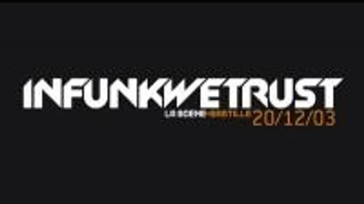 Infunkwetrust