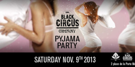 Black Circus Company - Pyjama party