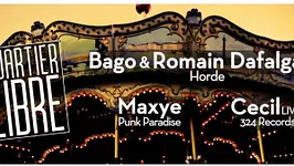 Quartier Libre // Bagô b2b Romain Dafalgang • Maxye • Cecil