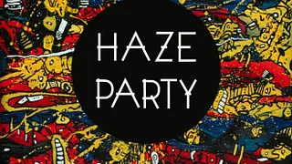 HAZE PARTY : Outlander, Kill Frenzy, The Knight Cats & Zim