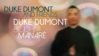 Duke Dumont & Friends