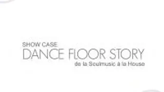 Show Case Danceflour Story