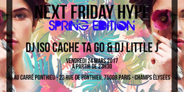 NEXT FRIDAY HYPE - SPRING EDITION