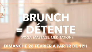 Brunch = Détente