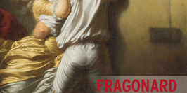 Exposition Fragonard amoureux, Galant et Libertin