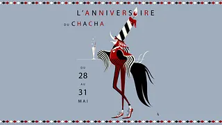 L'anniversaire du Chacha