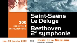 Le Déluge de Saint-Saëns et la 2e symphonie de Beethoven