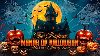 THE BIGGEST MANOR OF HALLOWEEN HORROR STORY BIG PARTY 2025
