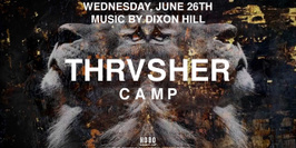 Thrvsher Camp
