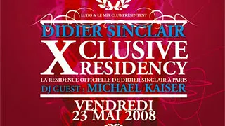 Didier Sinclair xclusive Residency