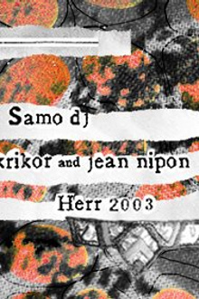 Samo DJ / Krikor Btob Jean Nipon / Herr2003