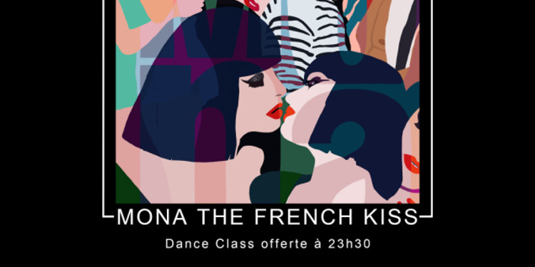 MONA, THE FRENCH KISS