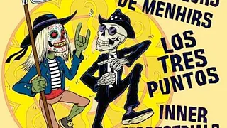 Les Ramoneurs de Menhirs + Los Tres Puntos + Inner Terrestrials + La Gachette