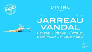 Divine - Jarreau Vandal, Crayon, Phazz, Cézaire & more