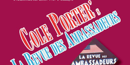 Cole Porter's Paris Broadway : La Revue des Ambassadeurs