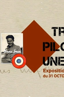 Trois Pilotes, une guerre