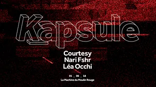 Kapsule: Courtesy, Nari Fshr & Léa Occhi