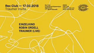 Traumer Invite: Einzelkind, Robin Ordell, Traumer Live