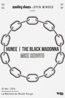 Guilty Dogs & Open Minded Invitent Hunee, The Black Madonna & Mike Servito
