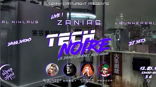 Tech Noire #4 (ft. Zanias)⎪Le Drag Cabaret New Wave