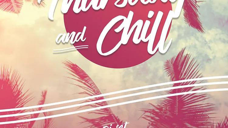 Thursday & Chill