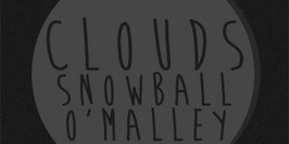 Signal # 5 avec Clouds, Snowball, O'Malley