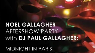Noel Gallagher Aftershow