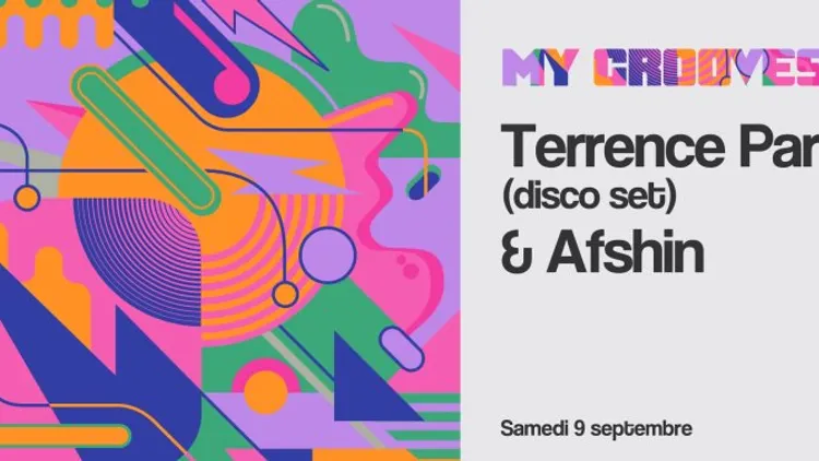 My Grooves: Afshin Invite Terrence Parker (Disco set)