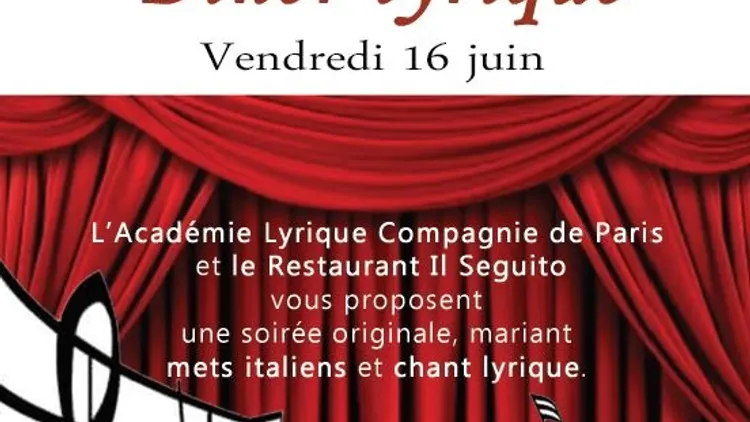 Dîner Lyrique Il Seguito