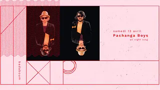 Pachanga Boys All Night Long