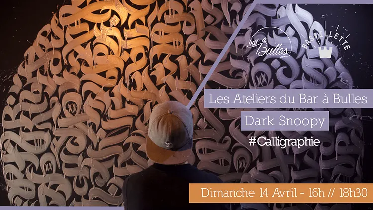 Les Ateliers du Bar à Bulles x Dark Snoopy #Calligraphie