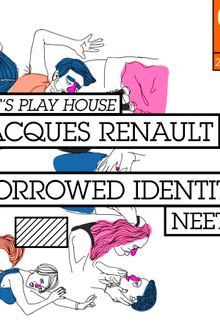 CLUB/ Let's Play House = Jacques Renault + Borrowed Identity + Neet