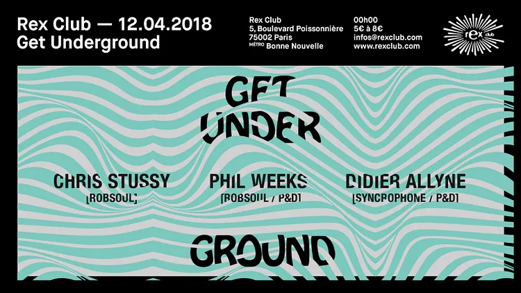 Get Underground: Chris Stussy, Phil Weeks, Didier Allyne