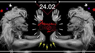 ★ Samedi 24 Février . Monsieur Cirque ★