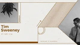 Tim Sweeney All Night Long