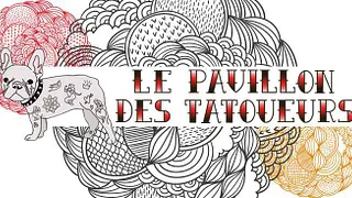 Le Pavillon des Tatoueurs