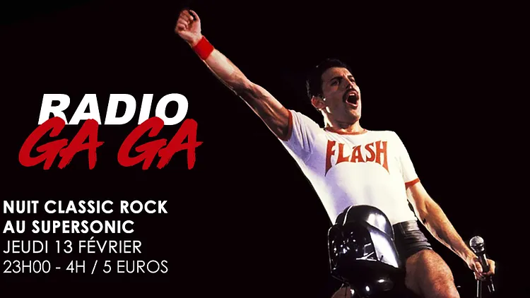 Radio Gaga #4 / Nuit Classic Rock au Supersonic