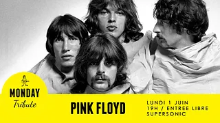 Monday Tribute - Pink Floyd // Supersonic