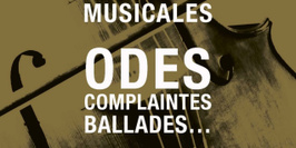 LES HIVERNALES MUSICALES - ODES, COMPLAINTES, BALLADES