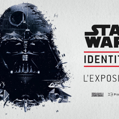 Expo Star Wars Identities, la force sera en vous !